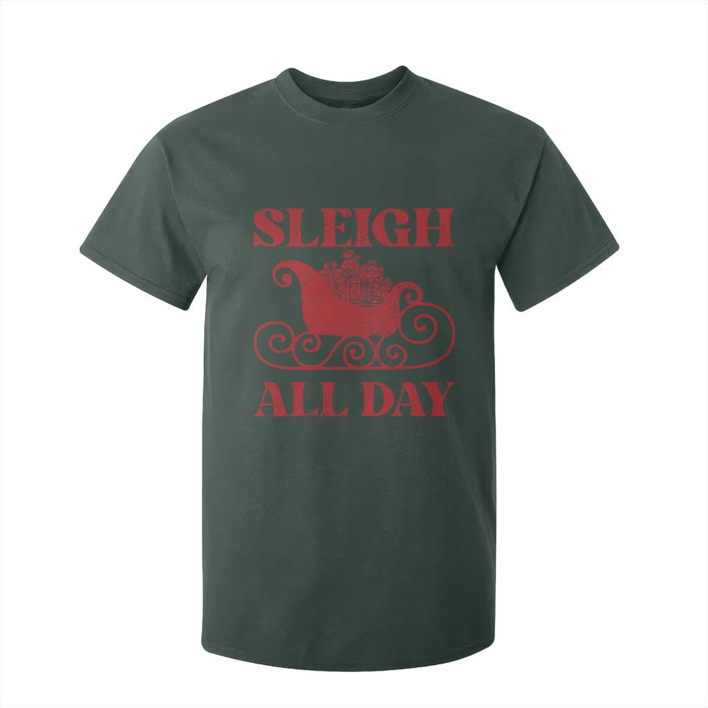 Funny Christmas T Shirt For Kid Sleigh All Day Xmas Santa's Sleigh TS11 Dark Forest Green Print Your Wear