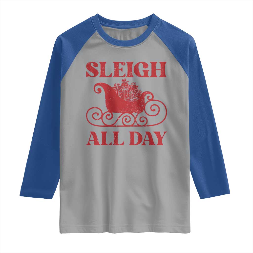 Funny Christmas Raglan Shirt Sleigh All Day Xmas Santa's Sleigh TS11 Sport Gray Royal Print Your Wear