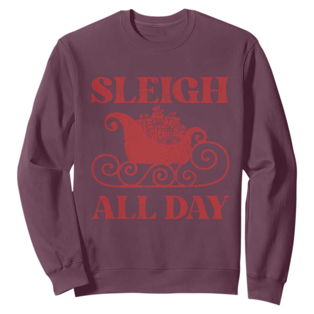 Funny Christmas Sweatshirt Sleigh All Day Xmas Santa's Sleigh TS11 Maroon Print Your Wear