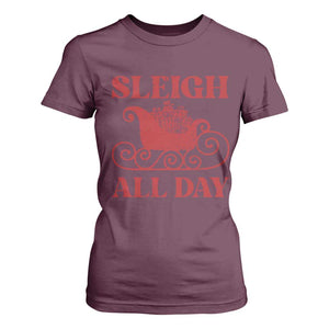 Funny Christmas T Shirt For Women Sleigh All Day Xmas Santa's Sleigh TS11 Maroon Print Your Wear