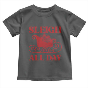 Funny Christmas Toddler T Shirt Sleigh All Day Xmas Santa's Sleigh TS11 Dark Heather Print Your Wear