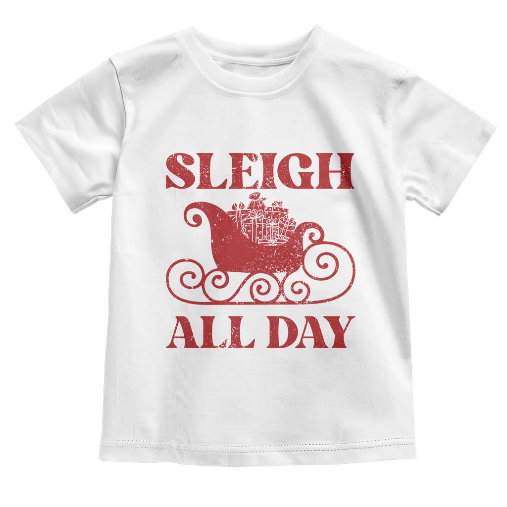 Funny Christmas Toddler T Shirt Sleigh All Day Xmas Santa's Sleigh TS11 White Print Your Wear