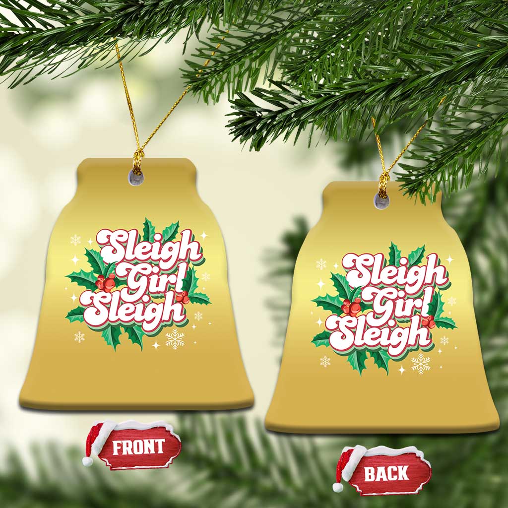 Sleigh Girl Sleigh Christmas Ornament Xmas Retro Groove Slay Girl Mistletoe TS11 Bell Flake Gold Print Your Wear