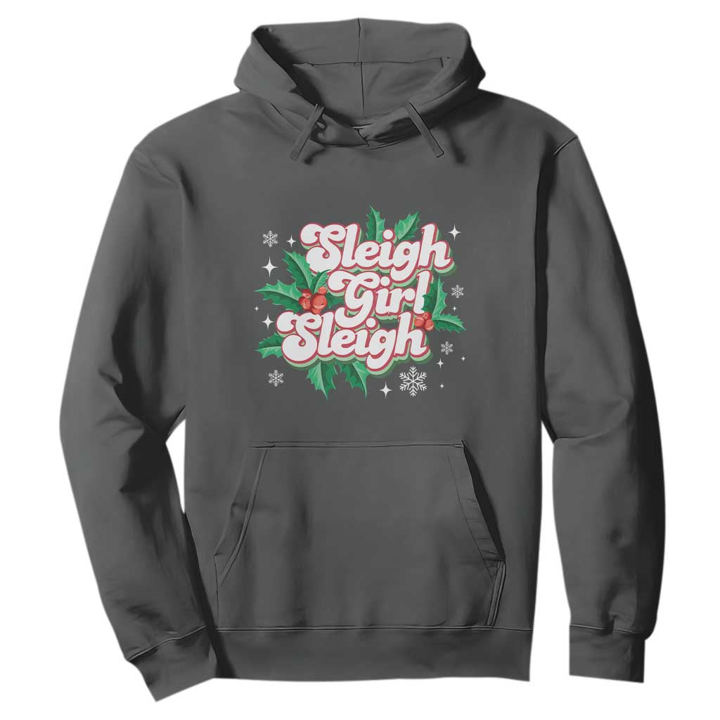 Sleigh Girl Sleigh Hoodie Christmas Retro Groove Slay Girl Mistletoe TS11 Dark Heather Print Your Wear