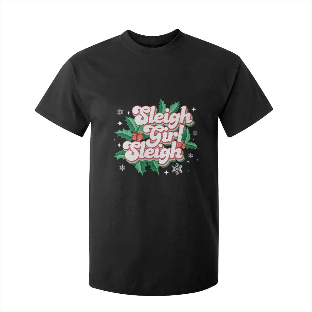 Sleigh Girl Sleigh T Shirt For Kid Christmas Retro Groove Slay Girl Mistletoe TS11 Black Print Your Wear
