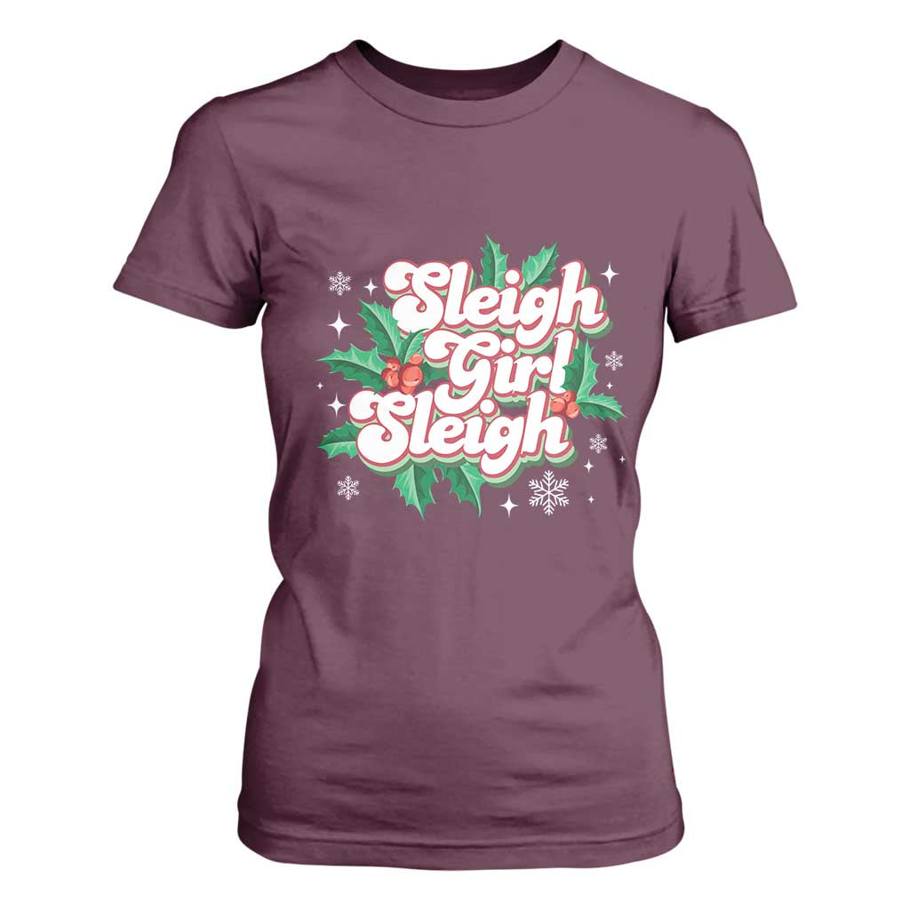 Sleigh Girl Sleigh T Shirt For Women Christmas Retro Groove Slay Girl Mistletoe TS11 Maroon Print Your Wear