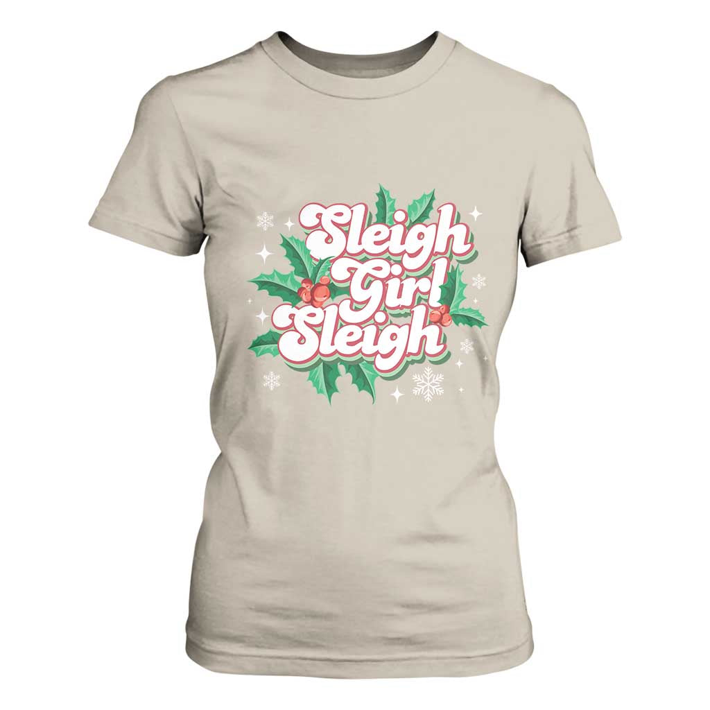 Sleigh Girl Sleigh T Shirt For Women Christmas Retro Groove Slay Girl Mistletoe TS11 Sand Print Your Wear