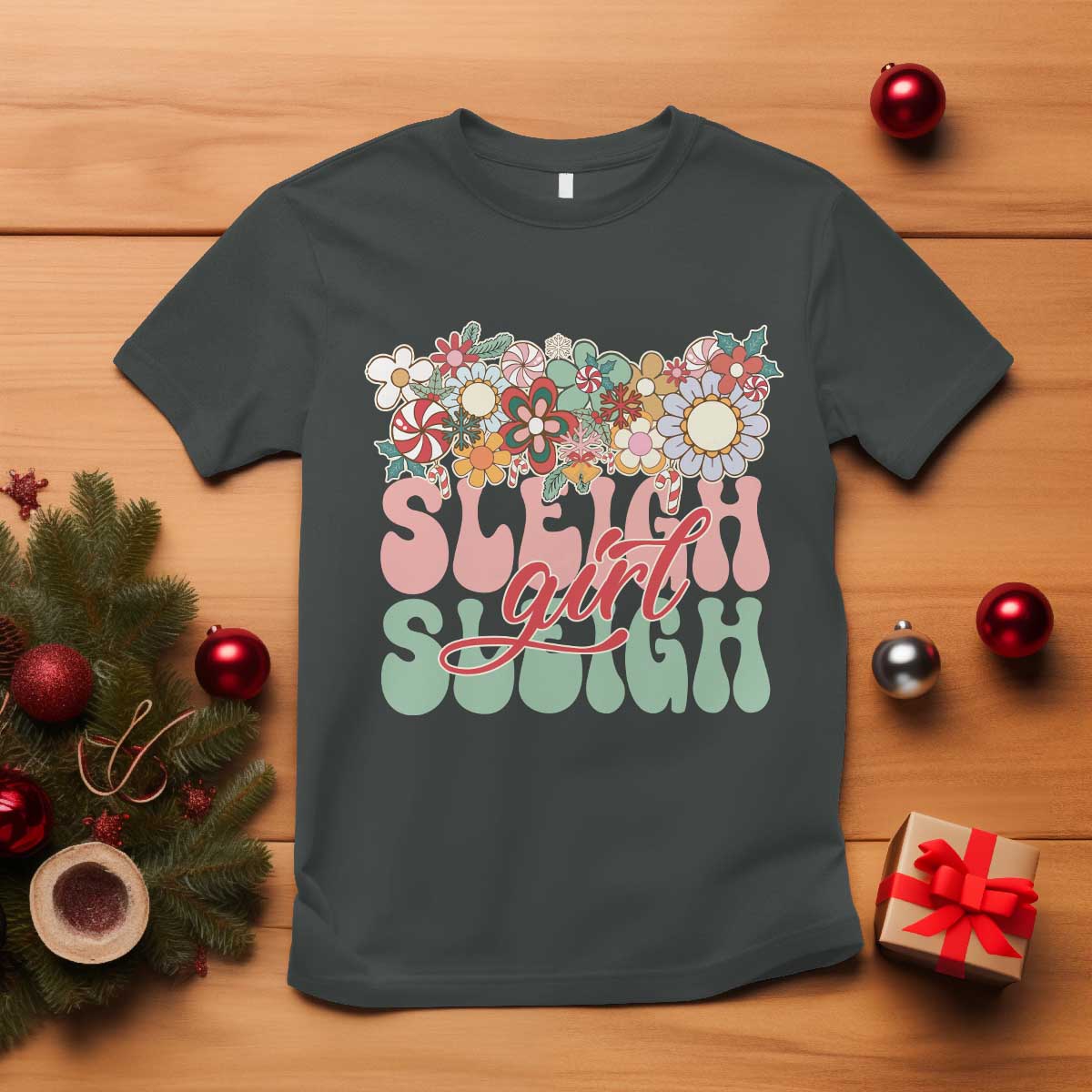 Sleigh Girl Sleigh T Shirt Christmas Retro Groove Slay Girl TS11 Dark Heather Print Your Wear