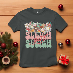 Sleigh Girl Sleigh T Shirt Christmas Retro Groove Slay Girl TS11 Dark Heather Print Your Wear