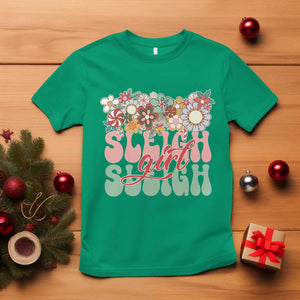 Sleigh Girl Sleigh T Shirt Christmas Retro Groove Slay Girl TS11 Irish Green Print Your Wear