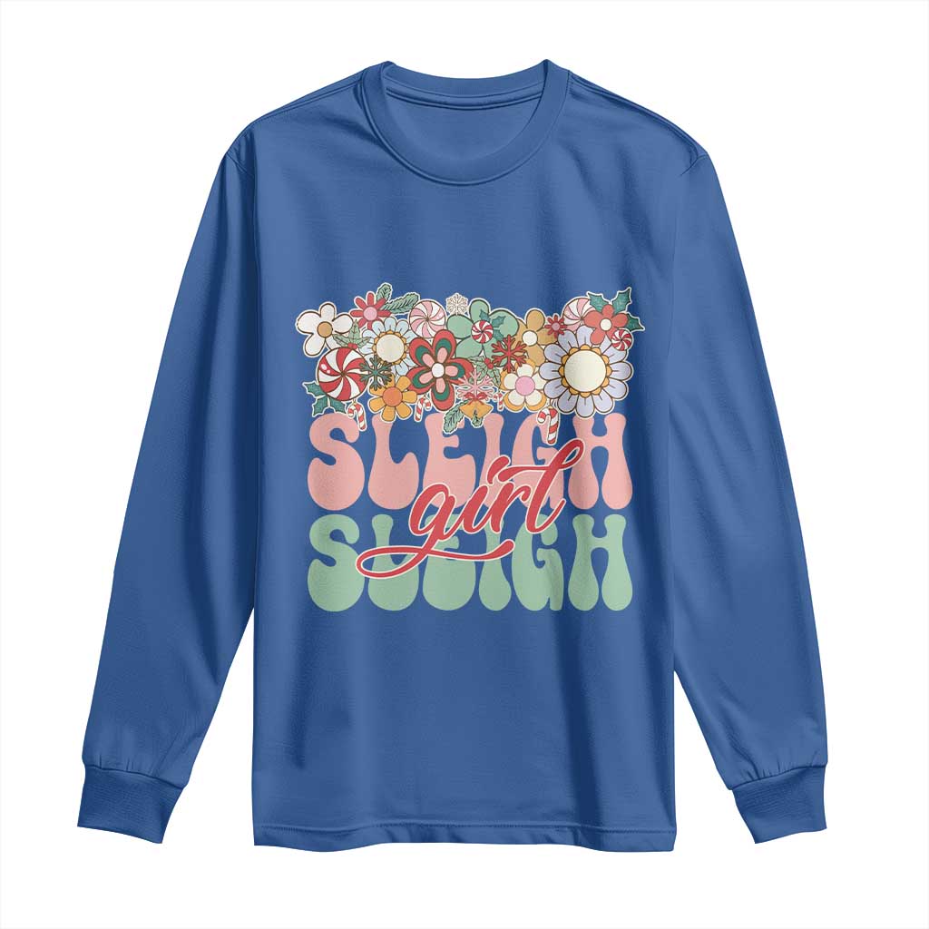 Sleigh Girl Sleigh Long Sleeve Shirt Christmas Retro Groove Slay Girl TS11 Royal Blue Print Your Wear