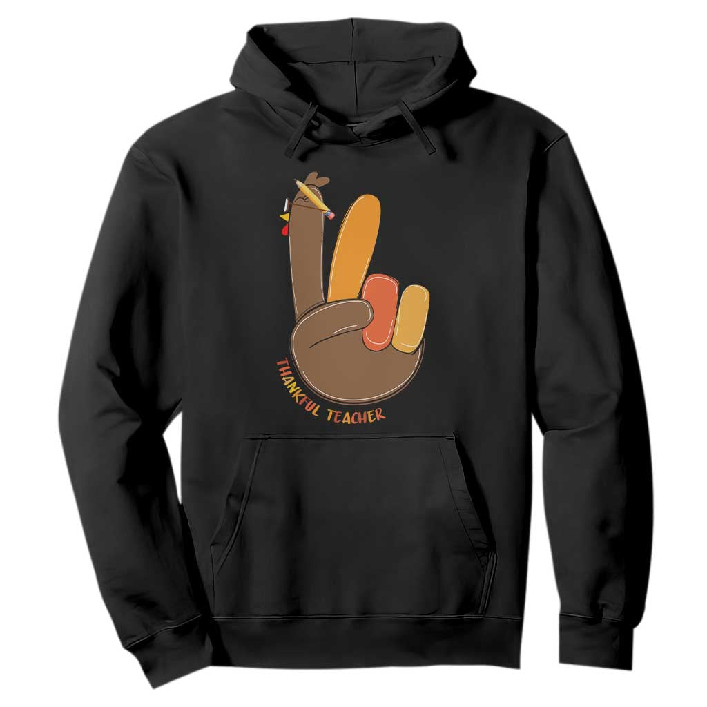 Funny Thanksgiving Teacher Hoodie Thankful Teacher Turkey Pencil TS11 Black Print Your Wear