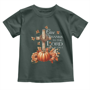 Thanksgiving Christ Baby Shirt Give Thanks To The Lord Psalm 136:1 Pumpkin Cross TS11 Dark Forest Green Print Your Wear