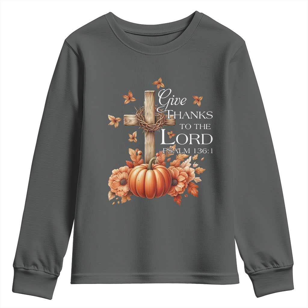 Thanksgiving Christ Youth Sweatshirt Give Thanks To The Lord Psalm 136:1 Pumpkin Cross TS11 Dark Heather Print Your Wear