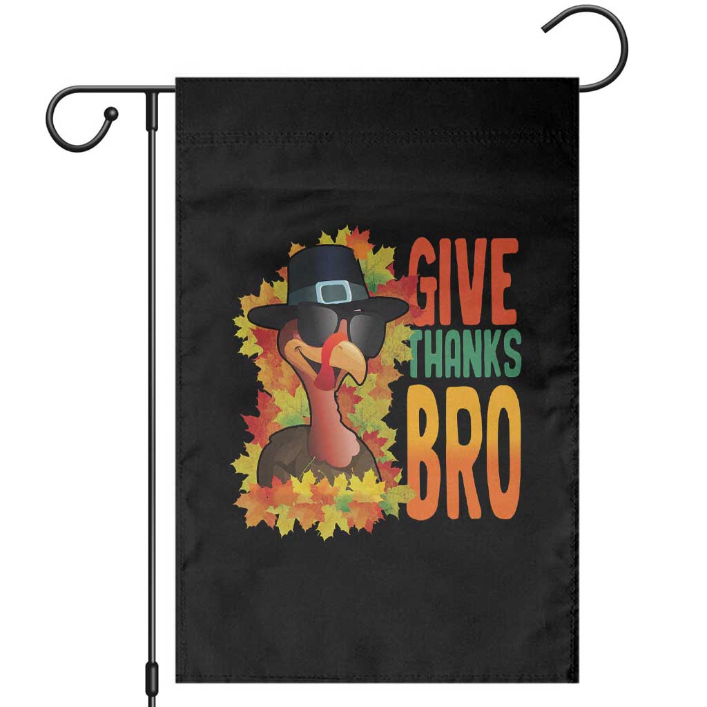 Funny Thanksgiving Turkey Garden Flag Give Thanks Bro Fall Season TS11 Black Print Your Wear