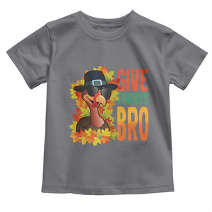 Funny Thanksgiving Turkey Baby Shirt Give Thanks Bro Fall Season TS11 Charcoal Print Your Wear