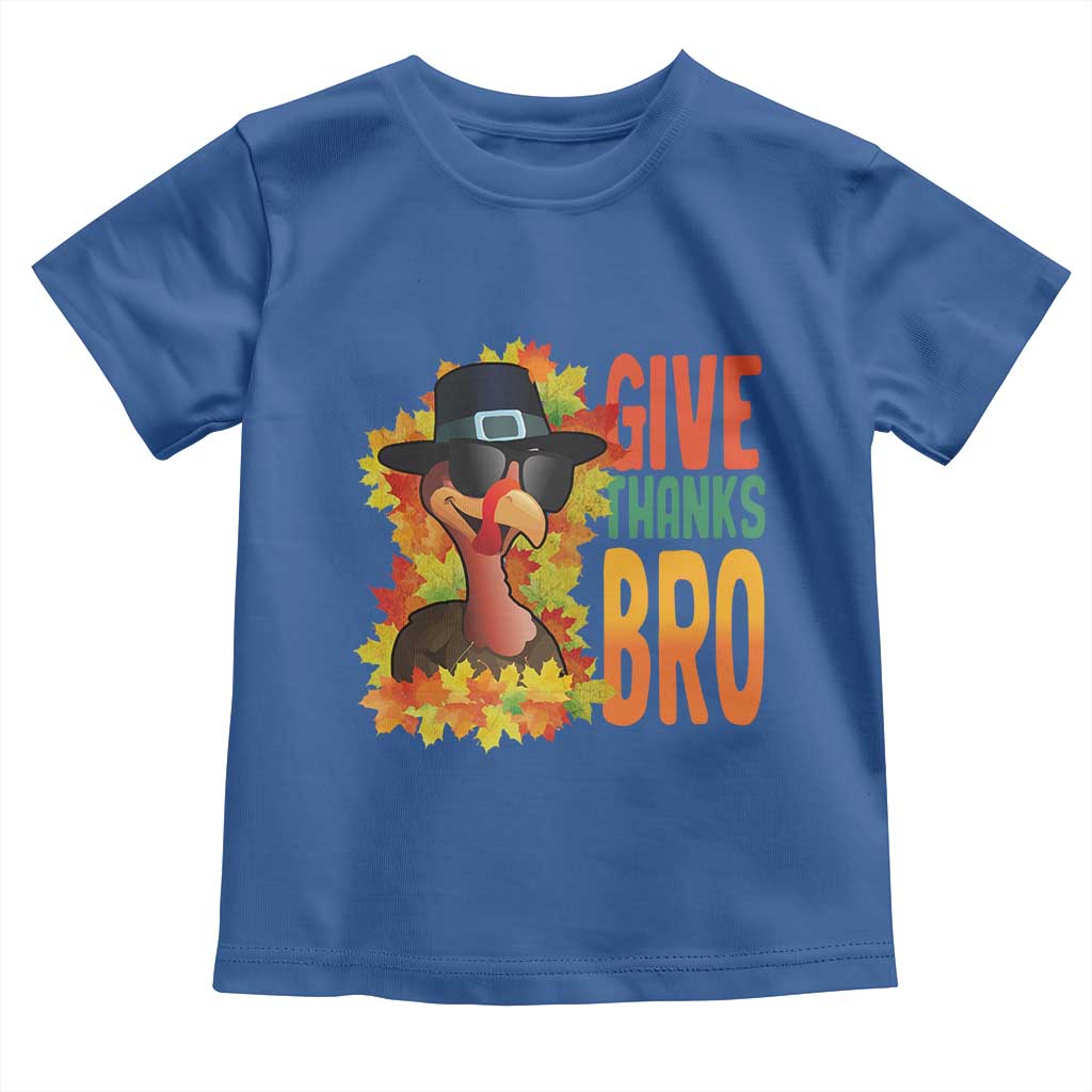 Funny Thanksgiving Turkey Baby Shirt Give Thanks Bro Fall Season TS11 Royal Blue Print Your Wear