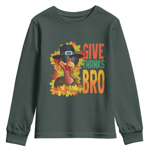 Funny Thanksgiving Turkey Youth Sweatshirt Give Thanks Bro Fall Season TS11 Dark Forest Green Print Your Wear