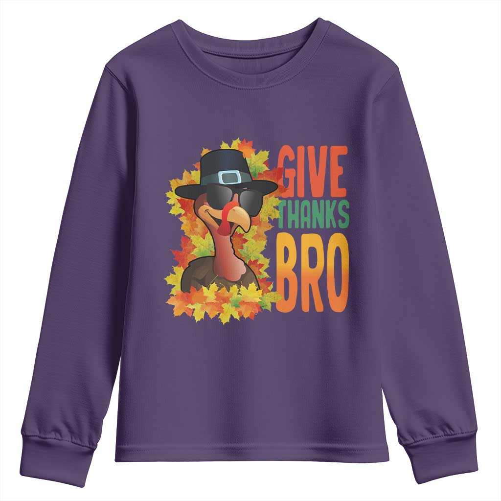 Funny Thanksgiving Turkey Youth Sweatshirt Give Thanks Bro Fall Season TS11 Purple Print Your Wear