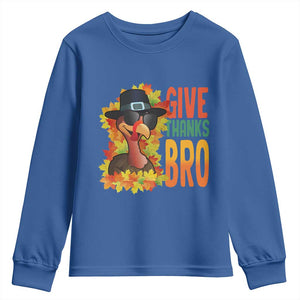 Funny Thanksgiving Turkey Youth Sweatshirt Give Thanks Bro Fall Season TS11 Royal Blue Print Your Wear