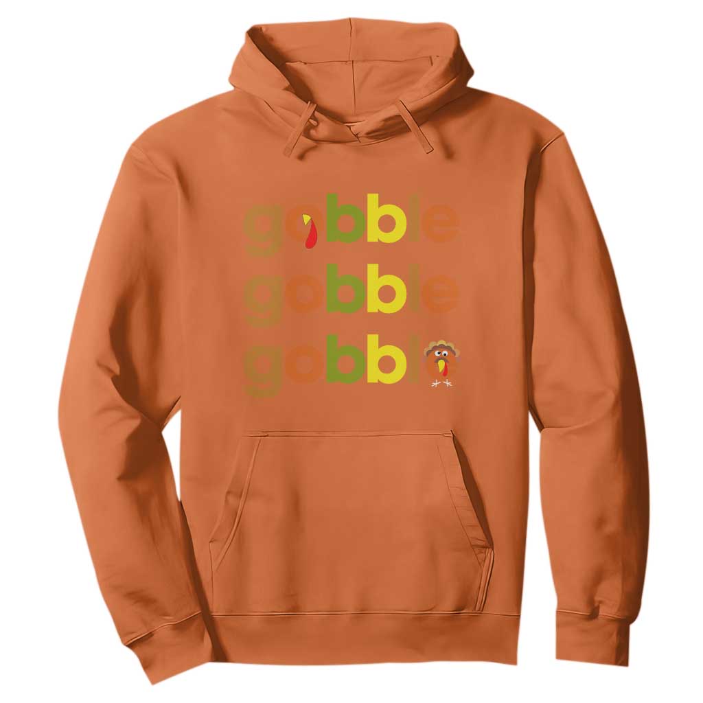 Funny Thanksgiving Turkey Gobble Hoodie Fall Season TS11 Orange Print Your Wear