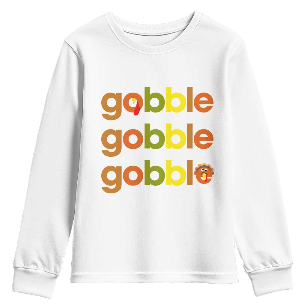 Funny Thanksgiving Turkey Gobble Youth Sweatshirt Fall Season TS11 White Print Your Wear