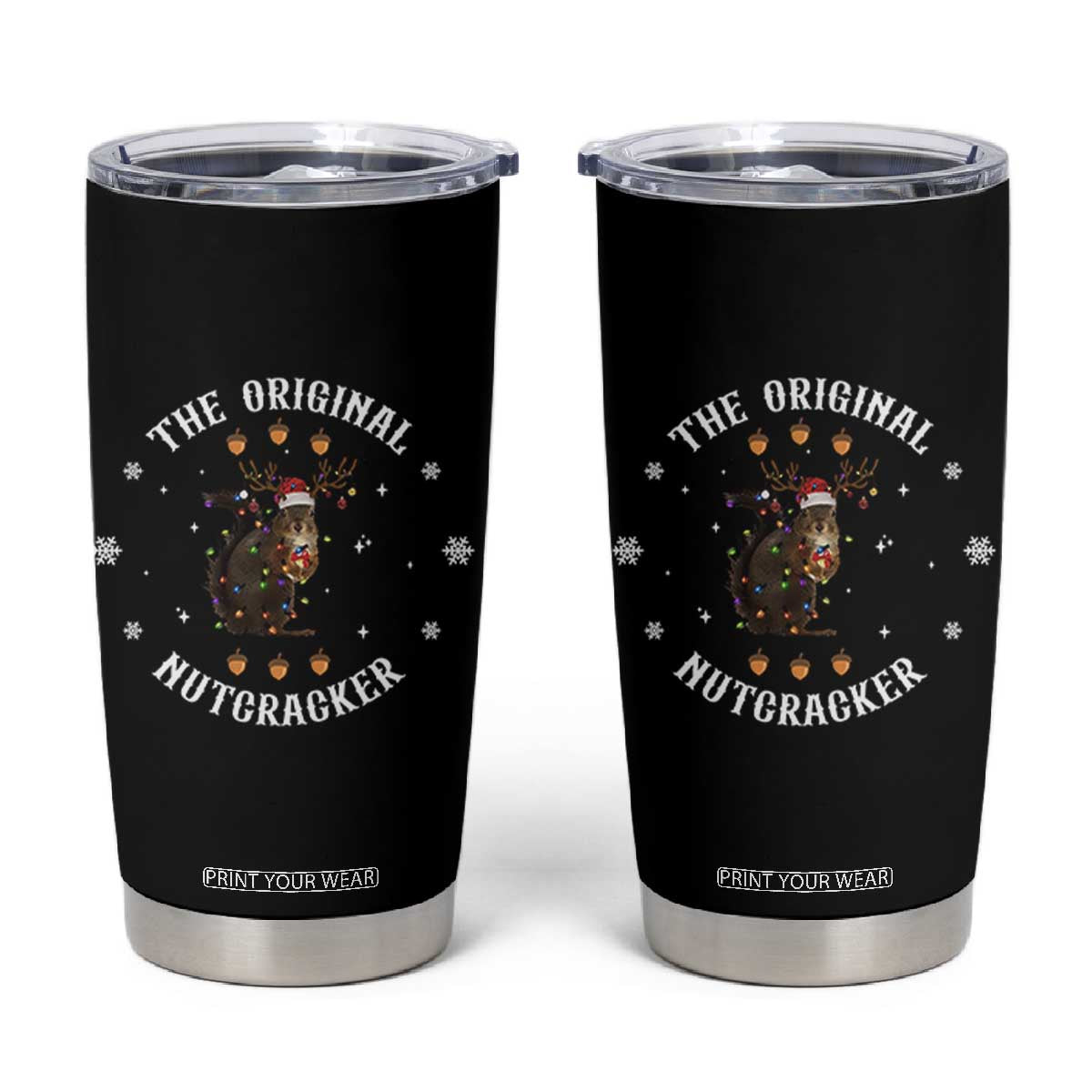 Funny Christmas Squirrel Tumbler Cup The Original Nutcracker Snowflake Xmas Neon Light TS11 Black Print Your Wear
