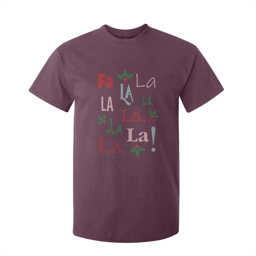 Funny Fa La La 8 Christmas Carol Song T Shirt For Kid Holiday Mistletoe TS11 Maroon Print Your Wear