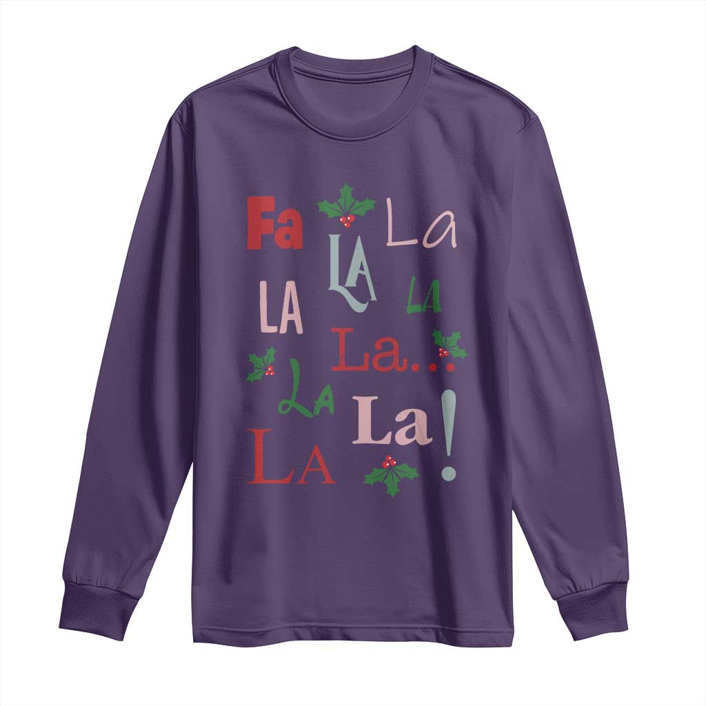 Funny Fa La La 8 Christmas Carol Song Long Sleeve Shirt Holiday Mistletoe TS11 Purple Print Your Wear