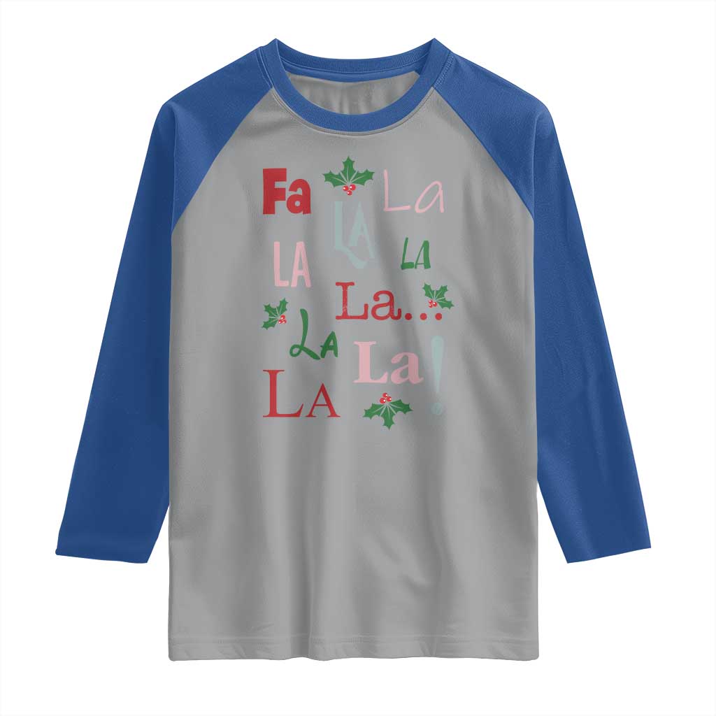 Funny Fa La La 8 Christmas Carol Song Raglan Shirt Holiday Mistletoe TS11 Sport Gray Royal Print Your Wear