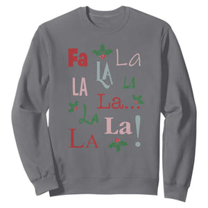 Funny Fa La La 8 Christmas Carol Song Sweatshirt Holiday Mistletoe TS11 Charcoal Print Your Wear