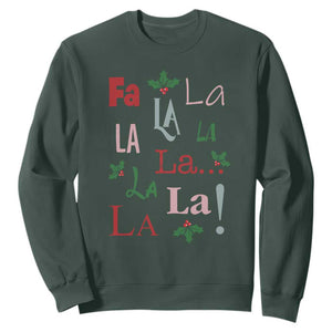 Funny Fa La La 8 Christmas Carol Song Sweatshirt Holiday Mistletoe TS11 Dark Forest Green Print Your Wear