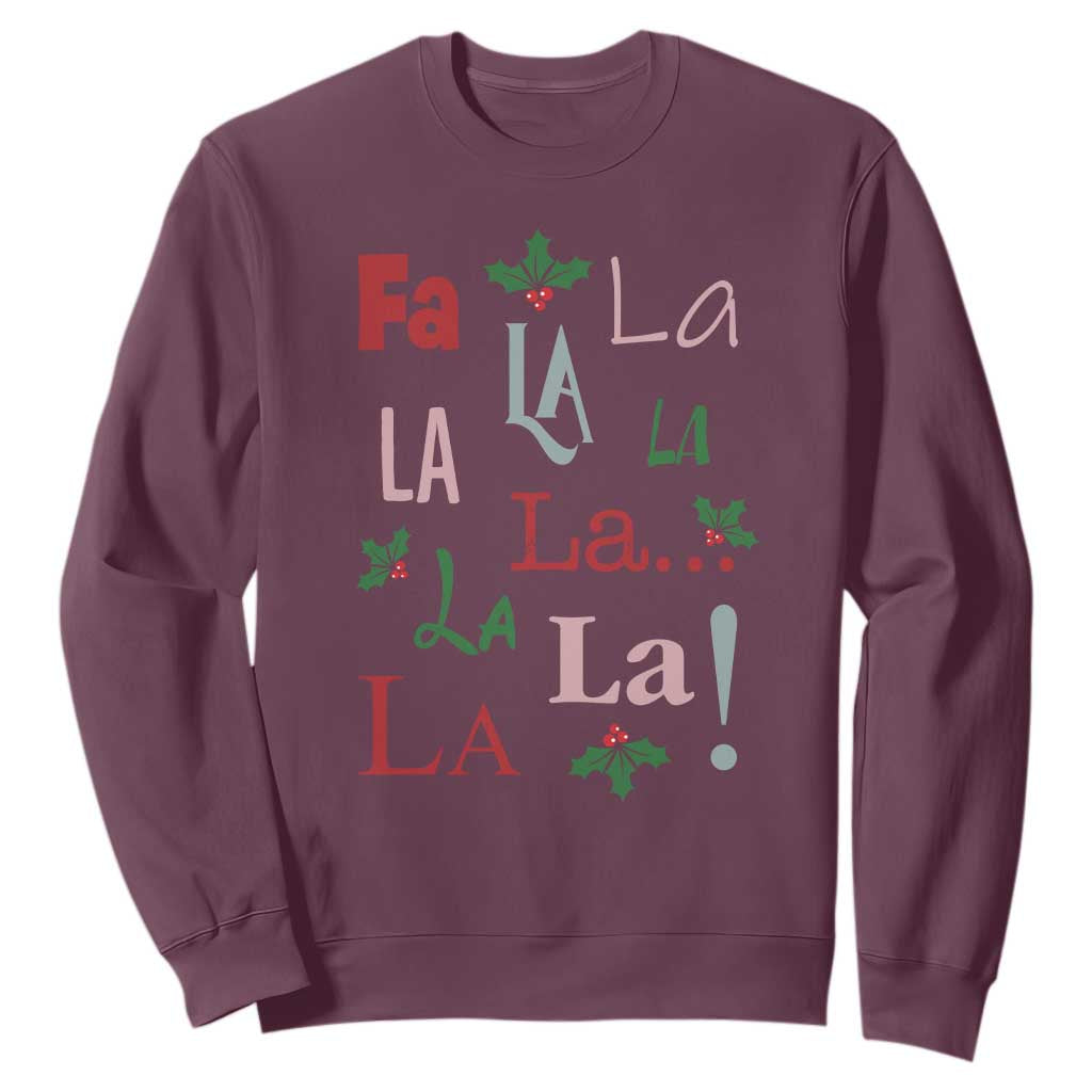 Funny Fa La La 8 Christmas Carol Song Sweatshirt Holiday Mistletoe TS11 Maroon Print Your Wear