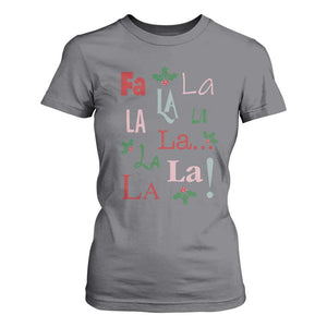 Funny Fa La La 8 Christmas Carol Song T Shirt For Women Holiday Mistletoe TS11 Charcoal Print Your Wear