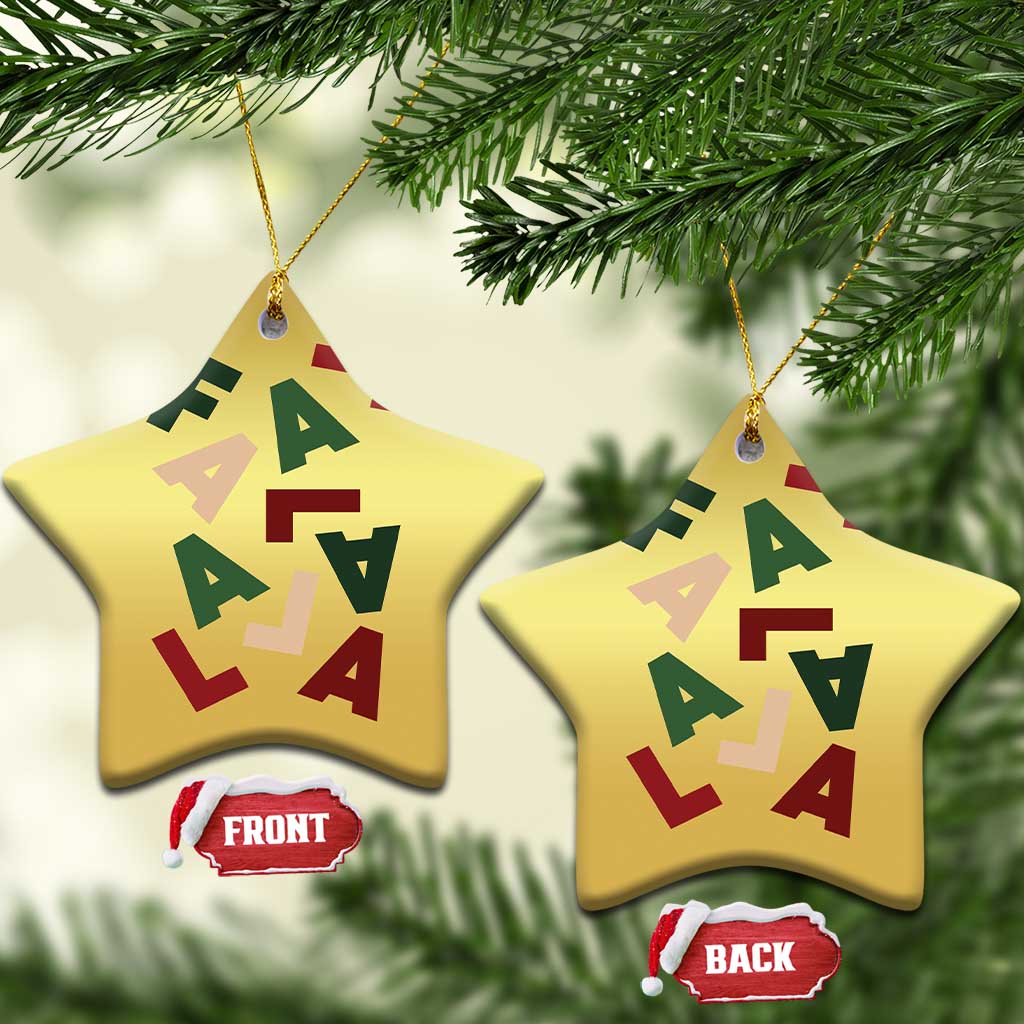 Funny Fa La La 8 Xmas Carol Holiday Christmas Ornament TS11 Star Gold Print Your Wear