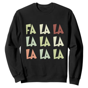 Funny Fa La La 8 Christmas Carol Song Holiday Sweatshirt TS11 Black Print Your Wear