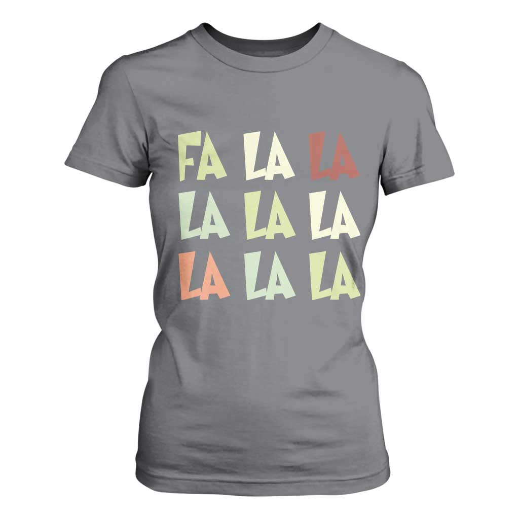 Funny Fa La La 8 Christmas Carol Song Holiday T Shirt For Women TS11 Charcoal Print Your Wear