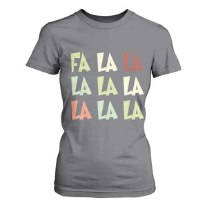 Funny Fa La La 8 Christmas Carol Song Holiday T Shirt For Women TS11 Charcoal Print Your Wear