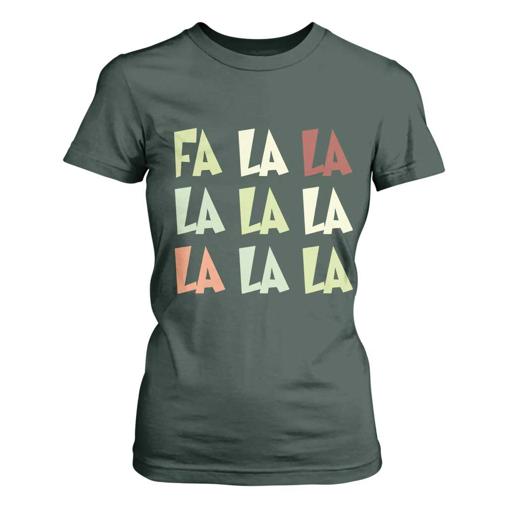 Funny Fa La La 8 Christmas Carol Song Holiday T Shirt For Women TS11 Dark Forest Green Print Your Wear