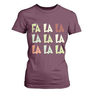 Funny Fa La La 8 Christmas Carol Song Holiday T Shirt For Women TS11 Maroon Print Your Wear
