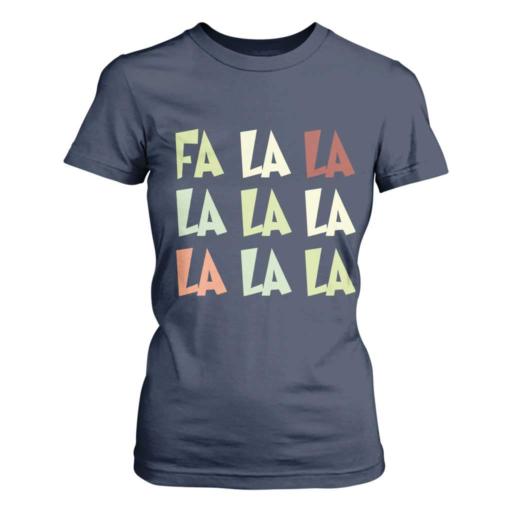 Funny Fa La La 8 Christmas Carol Song Holiday T Shirt For Women TS11 Navy Print Your Wear