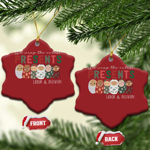 Funny Xmas Labor And Delivery Nurse Christmas Ornament We Wrap The Cutest Presents L&D Nurse TS11 Snow Flake Red Print Your Wear
