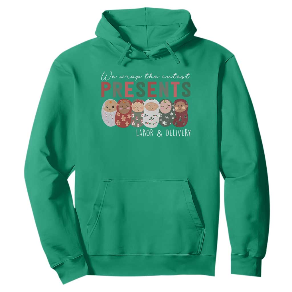 Funny Christmas Labor And Delivery Nurse Hoodie We Wrap The Cutest Presents L&D Nurse TS11 Irish Green Print Your Wear