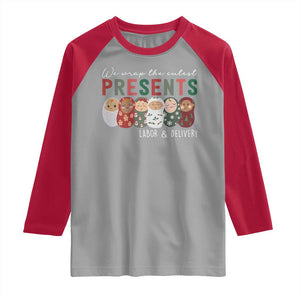 Funny Christmas Labor And Delivery Nurse Raglan Shirt We Wrap The Cutest Presents L&D Nurse TS11 Sport Gray Red Print Your Wear