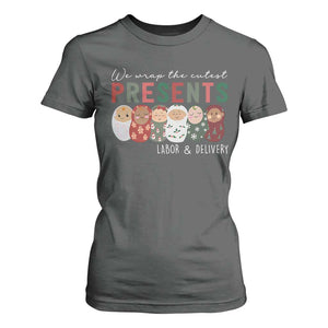 Funny Christmas Labor And Delivery Nurse T Shirt For Women We Wrap The Cutest Presents L&D Nurse TS11 Dark Heather Print Your Wear