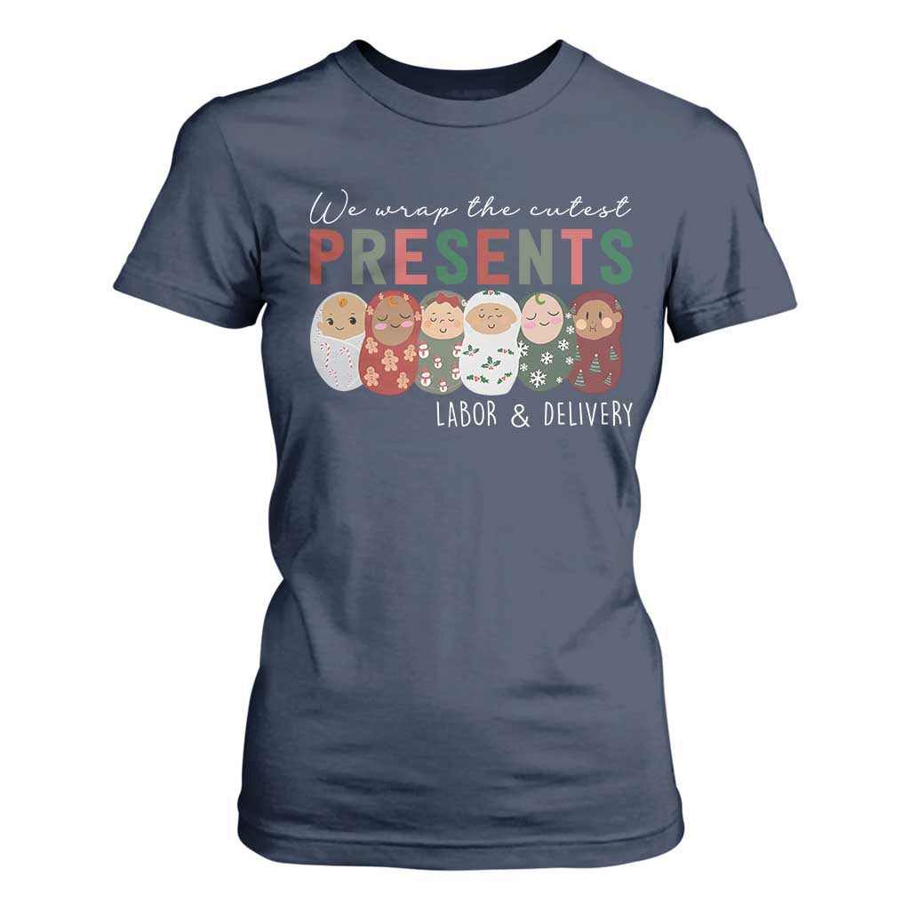 Funny Christmas Labor And Delivery Nurse T Shirt For Women We Wrap The Cutest Presents L&D Nurse TS11 Navy Print Your Wear