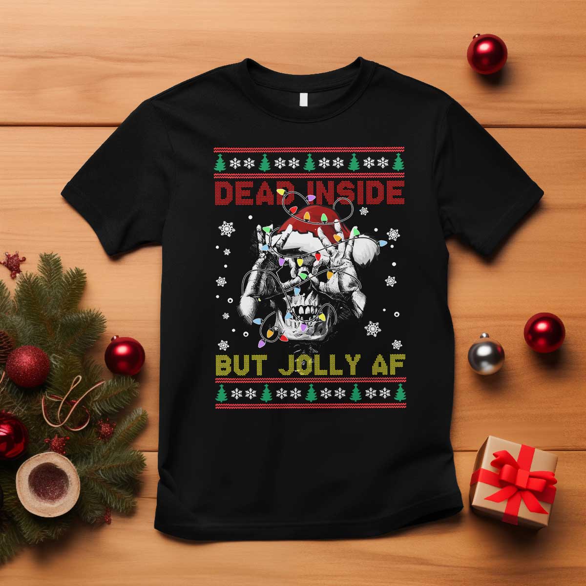 Funny Christmas Skeleton T Shirt Dead Inside But Jolly AF Santa Hat TS11 Black Print Your Wear