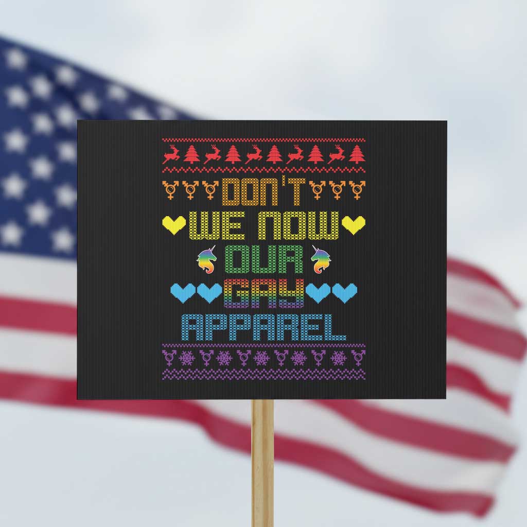 Funny LGBT Christmas Protest Sign Don't We Now Our Gay Apparel Rainbow Unicorn TS11 Horizontal 18