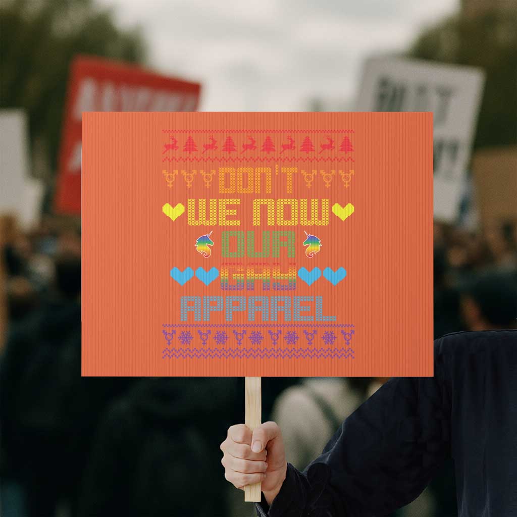 Funny LGBT Christmas Protest Sign Don't We Now Our Gay Apparel Rainbow Unicorn TS11 Horizontal 18