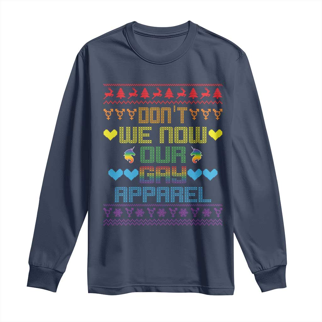 Funny LGBT Christmas Long Sleeve Shirt Don't We Now Our Gay Apparel Rainbow Unicorn TS11 Navy Print Your Wear